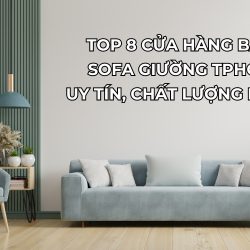 Cửa hàng bán sofa giường TPHCM