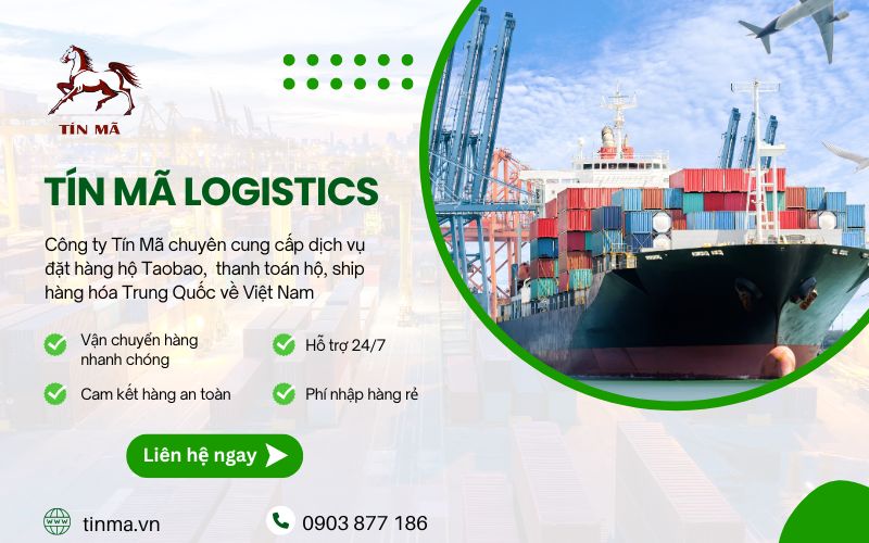 Công ty nhập hàng trung quốc Tín Mã Logistics