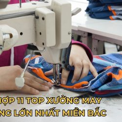 top xưởng may gia công lớn nhất miền Bắc