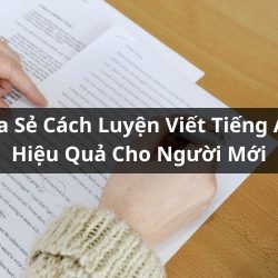 cách luyện viết tiếng anh
